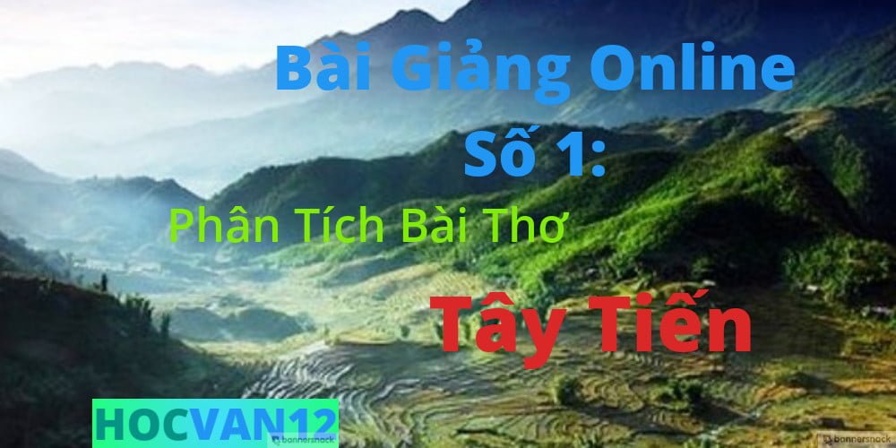 phân tích bài thơ tây tiến phân tích bài thơ tây tiến