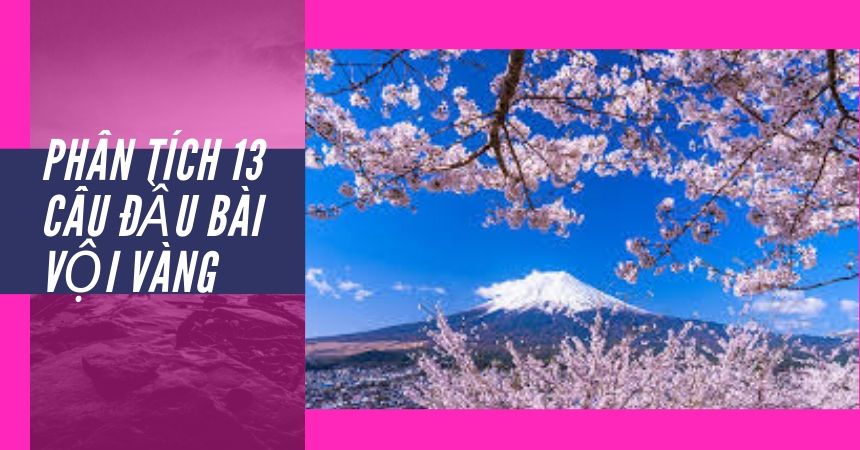 Phân tích 13 câu đầu bài vội vàng đặc sắc nhất Phân tích 13 câu đầu bài vội vàng đặc sắc nhất