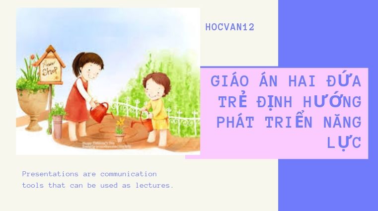 giáo án hai đứa trẻ giáo án hai đứa trẻ