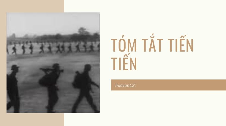 Tóm tắt Tiến Tiến Tóm tắt Tiến Tiến