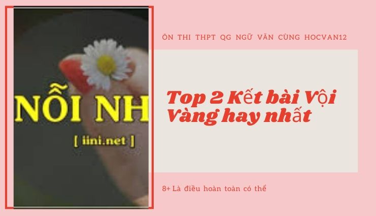 Top 2 Kết bài Vội Vàng hay nhất Top 2 Kết bài Vội Vàng hay nhất