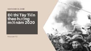 Đề thi Tây Tiến theo hướng mới năm 2020 1 Đề thi Tây Tiến theo hướng mới năm 2020 1
